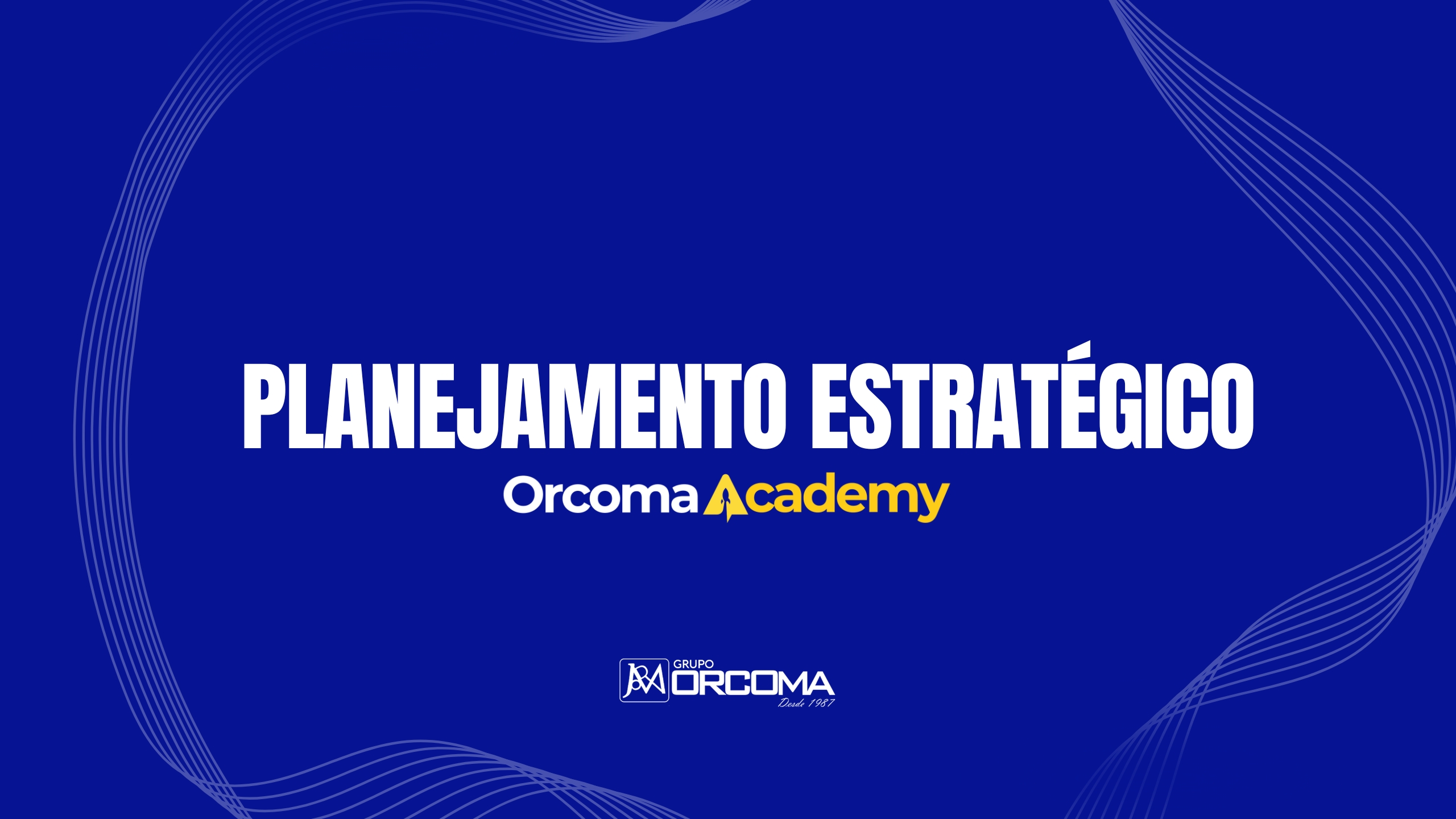 PLANEJAMENTO ESTRATÉGICO